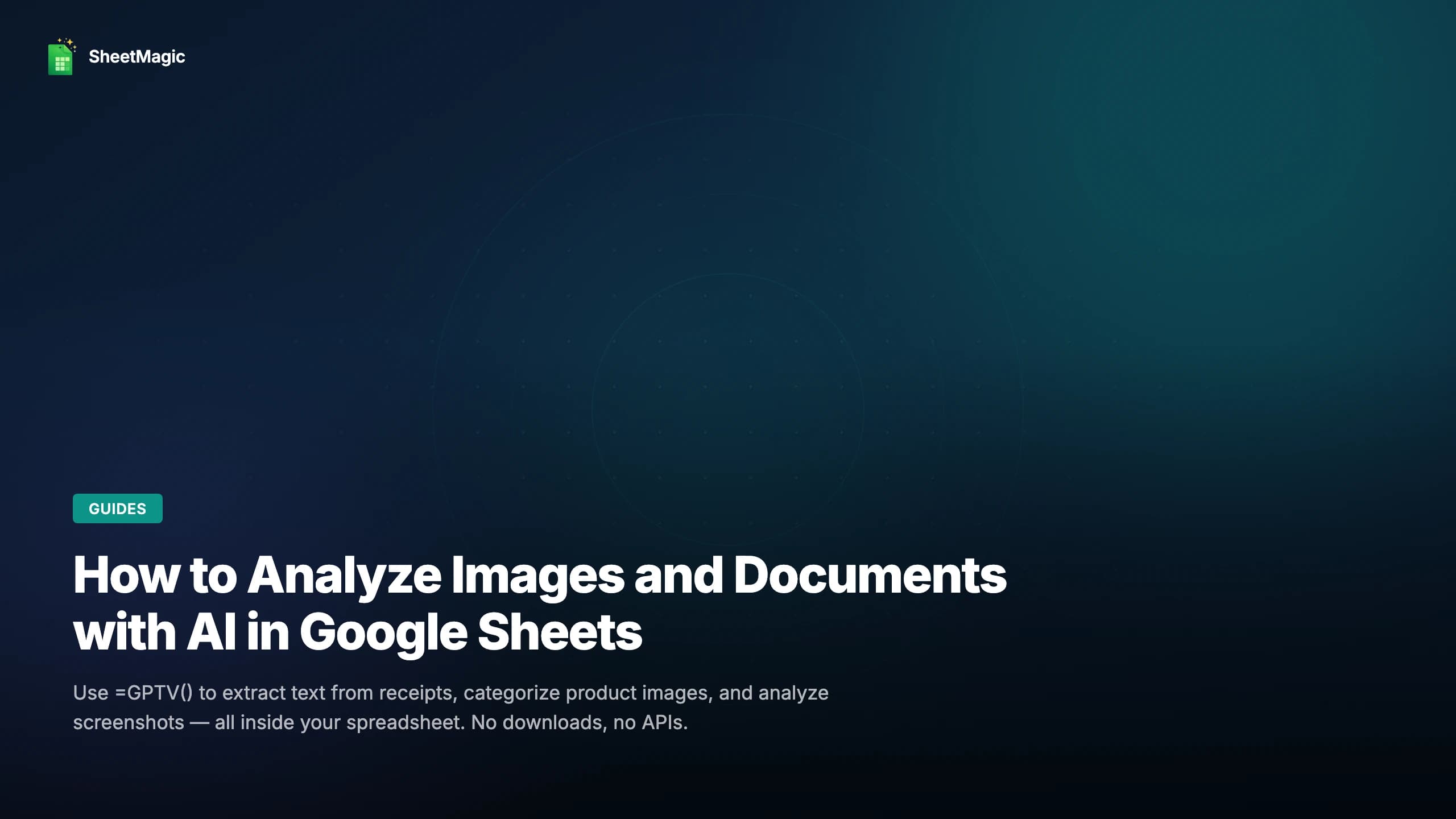 How to Analyze Images and Documents with AI in Google Sheets