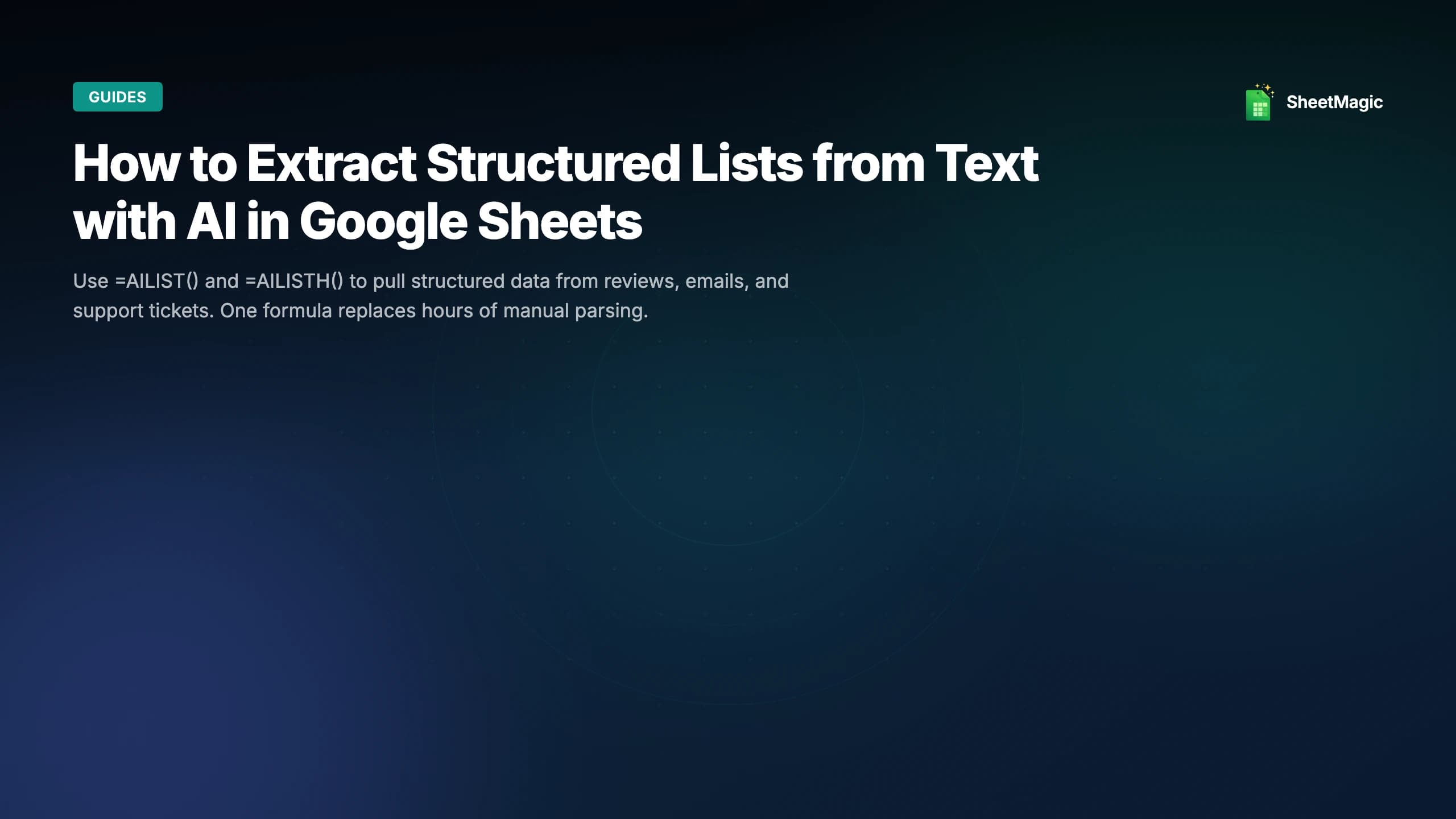 How to Extract Structured Lists from Text with AI in Google Sheets